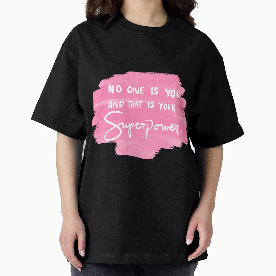 No One Is You And That Is Your Superpower 2 by lineartdesigns