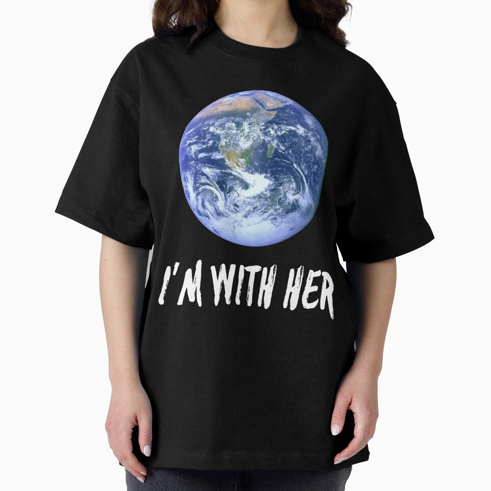 I'm With Her Funny Earth Day by SwagHut