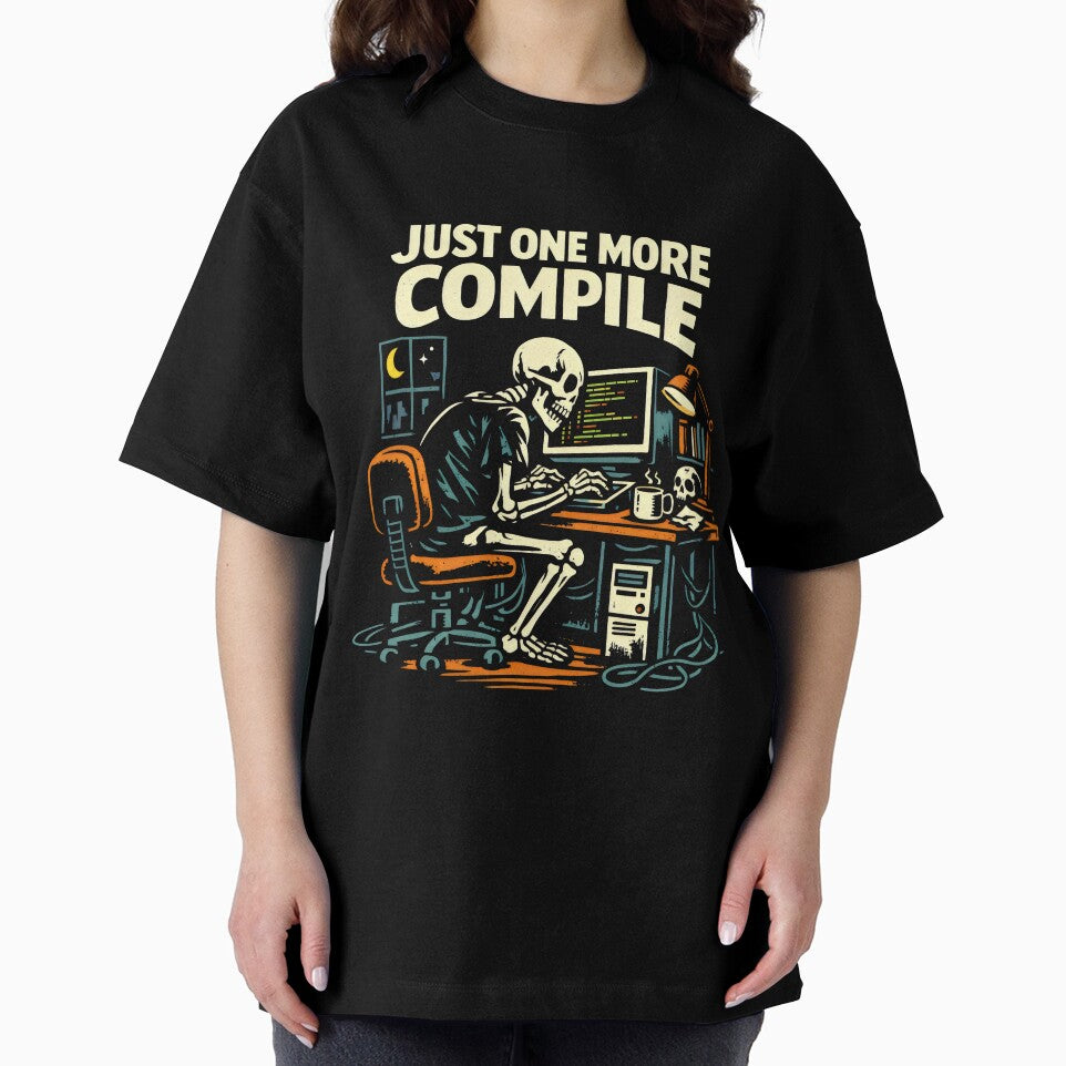 Just One More Compile Software Engineering Coding Humor by SplashTastic