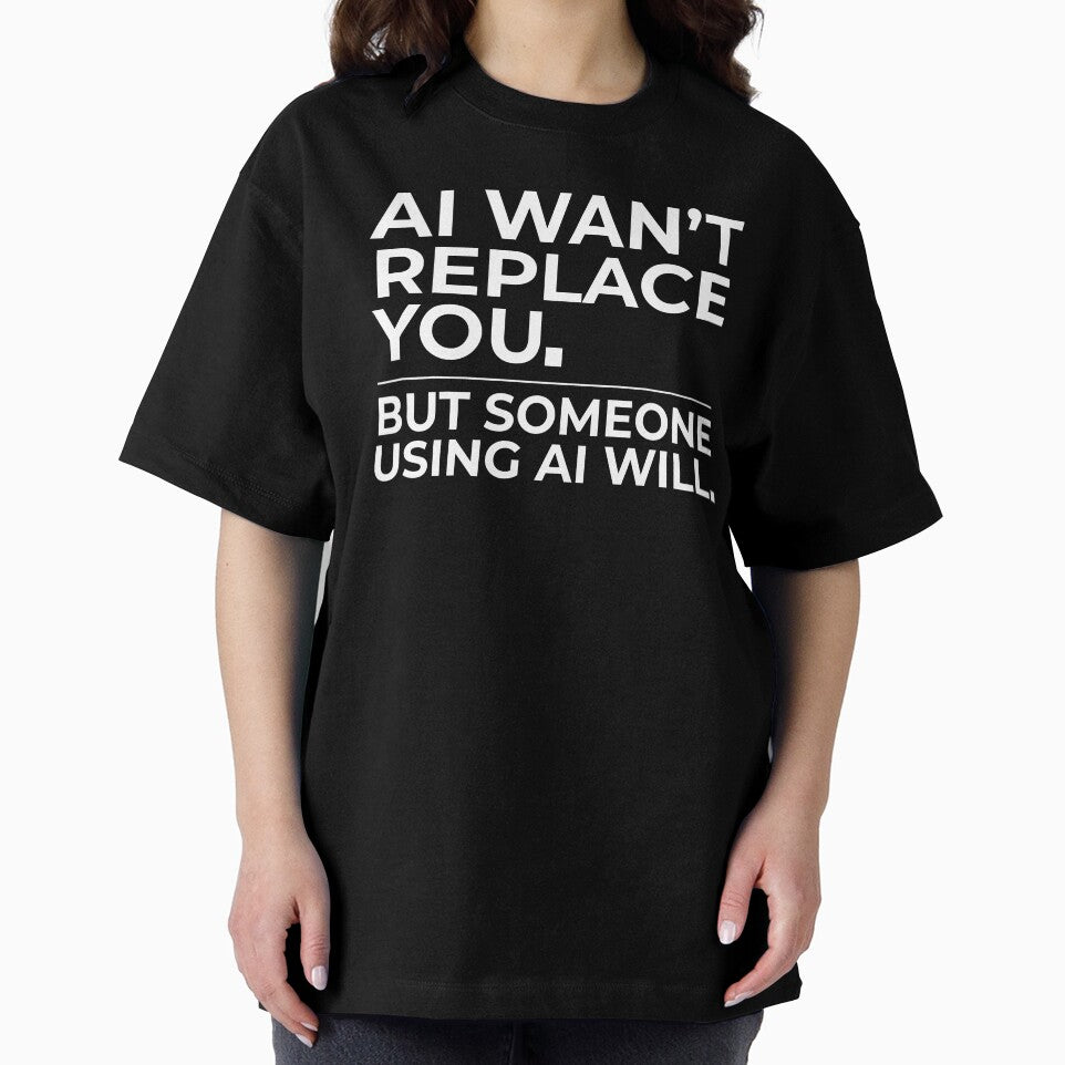 AI Won't Replace You But Someone Using AI Will by Efforito