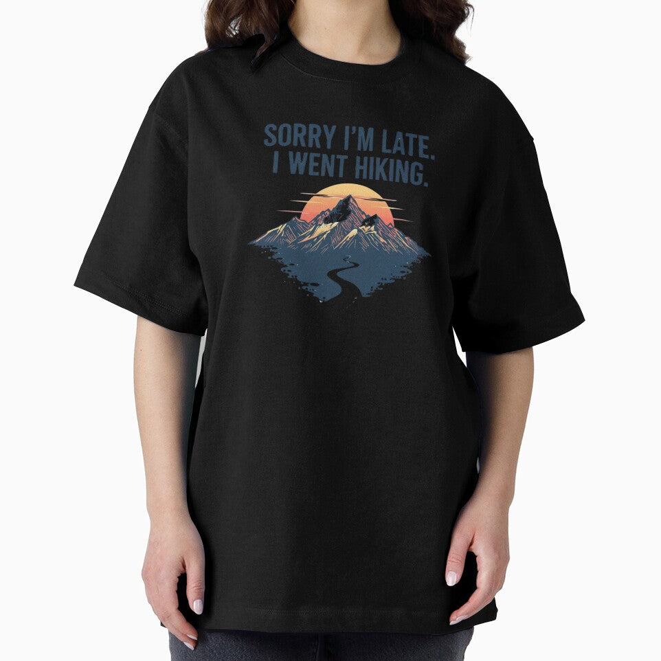 Sorry I'm Late I Went Hiking Funny Retro Mountain Sticker , T-Shirt by LoliDesignShop