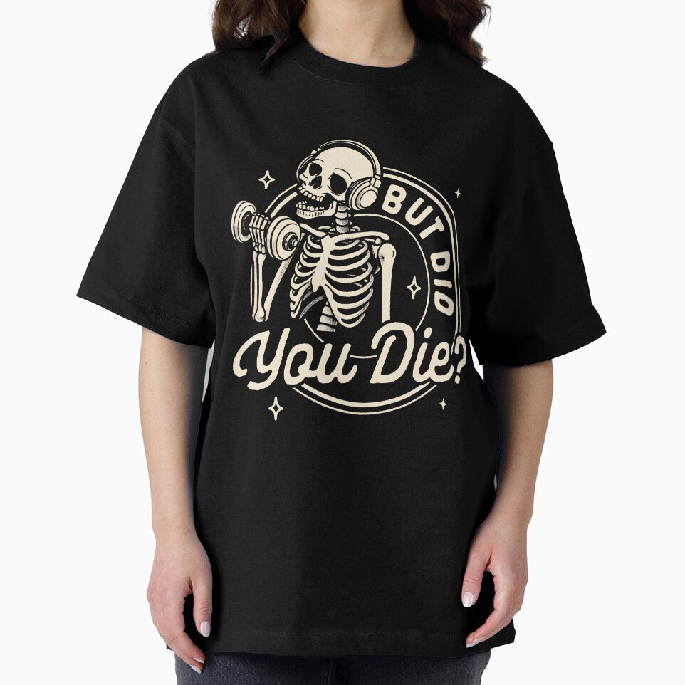 Gym Fitness Workout Weightlifting Pump Cover But Did You Die by GraceShelley