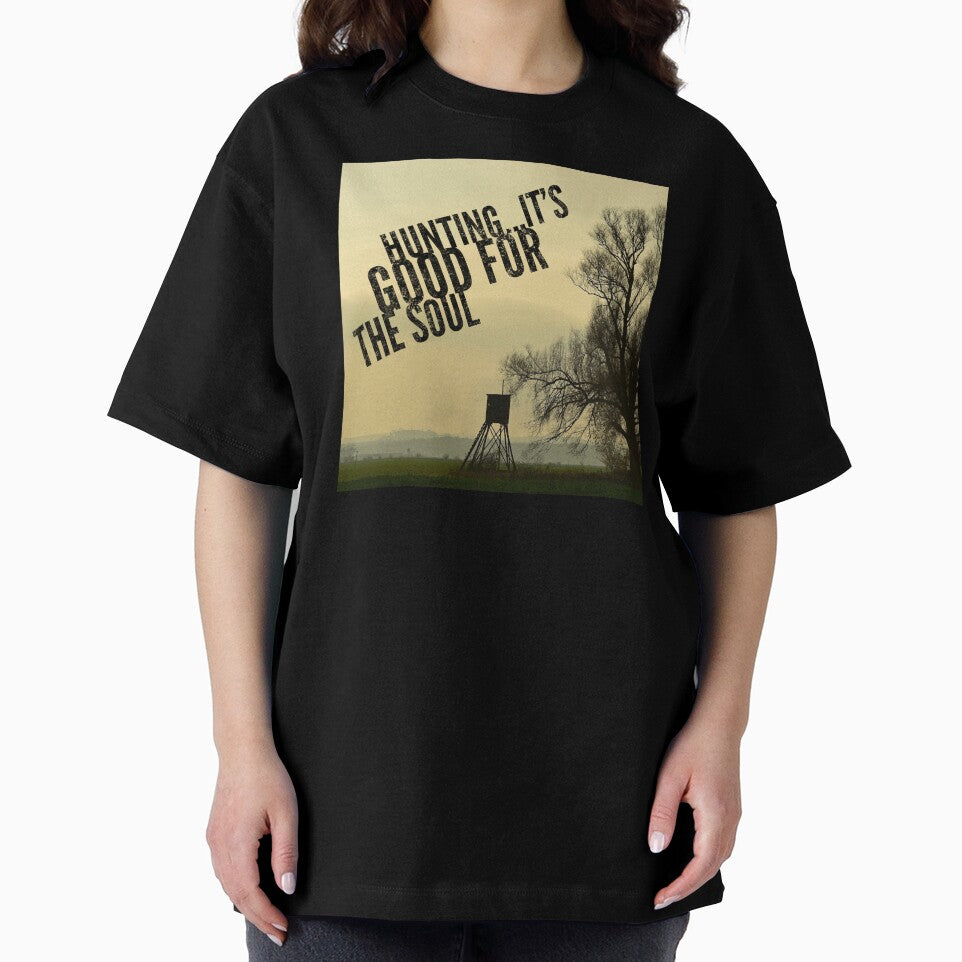'HUNTING...IT'S GOOD FOR THE SOUL COLLECTION by JRM Tees & More Store