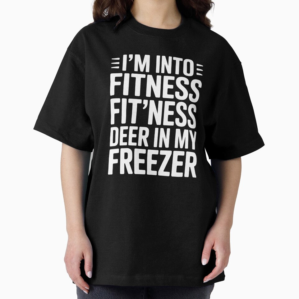 Fitness Deer in My Freezer – I'm Into Fitness Funny Hunting Design for Deer Hunters by Redgiant87x