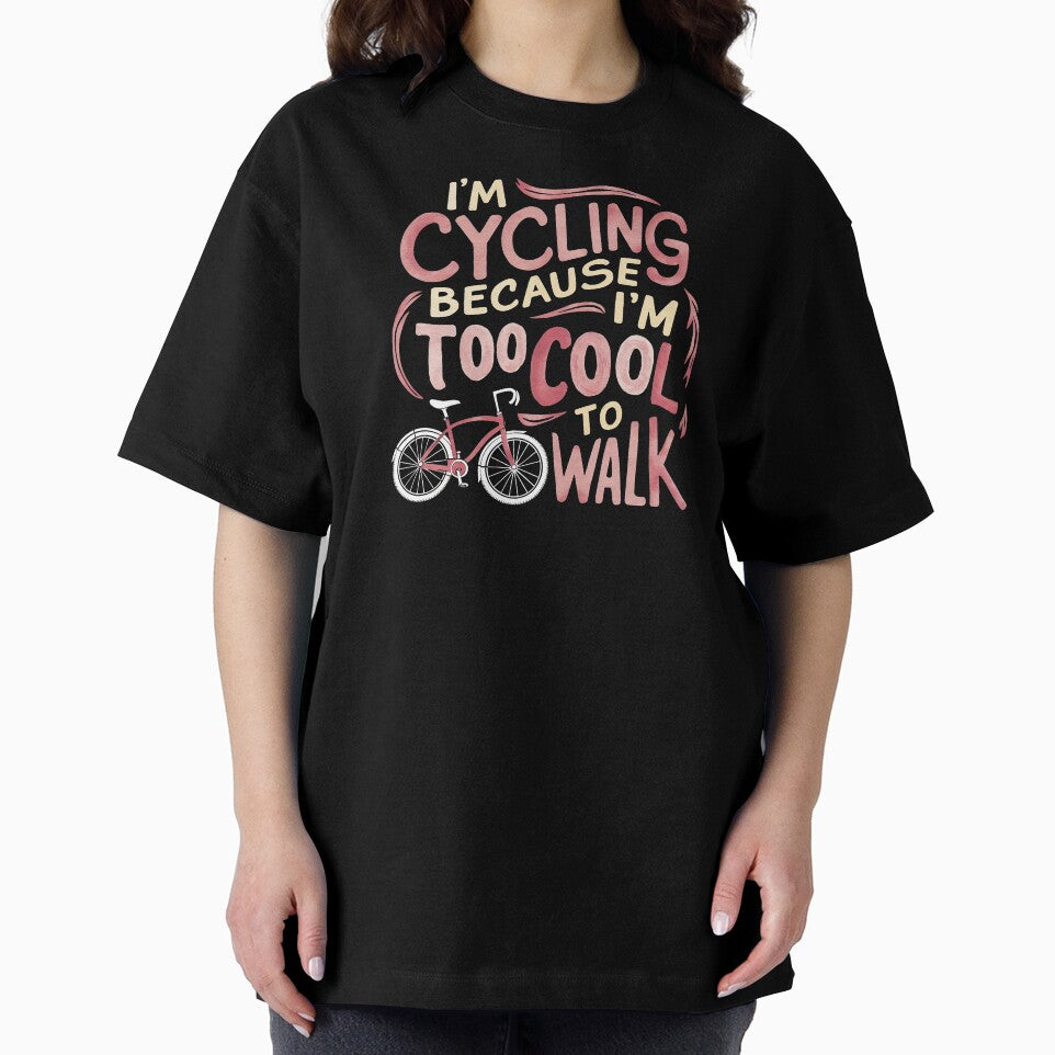 I'm Cycling Because I'm Too Cool To Walk Cycling Mom by DomTeesHaven