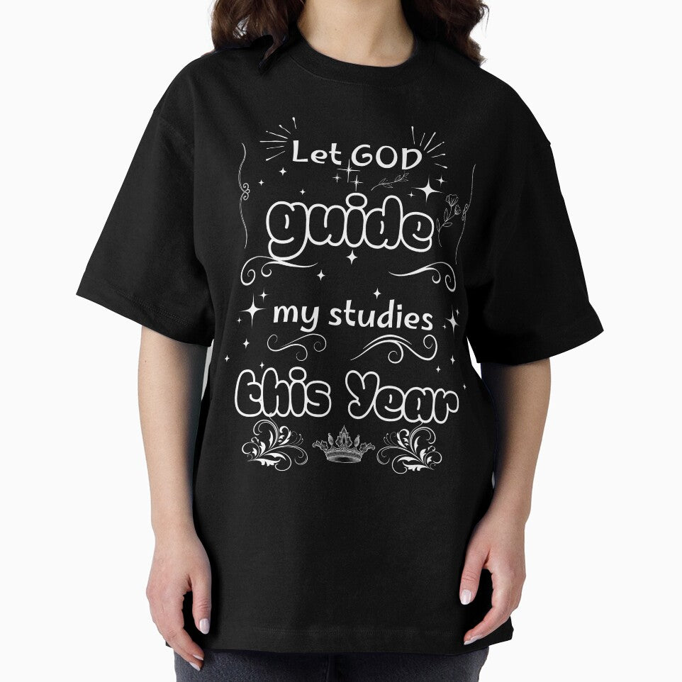 "Let GOD guide my studies this Year" Back to School Blessed T-shirt by OrtegaGrace