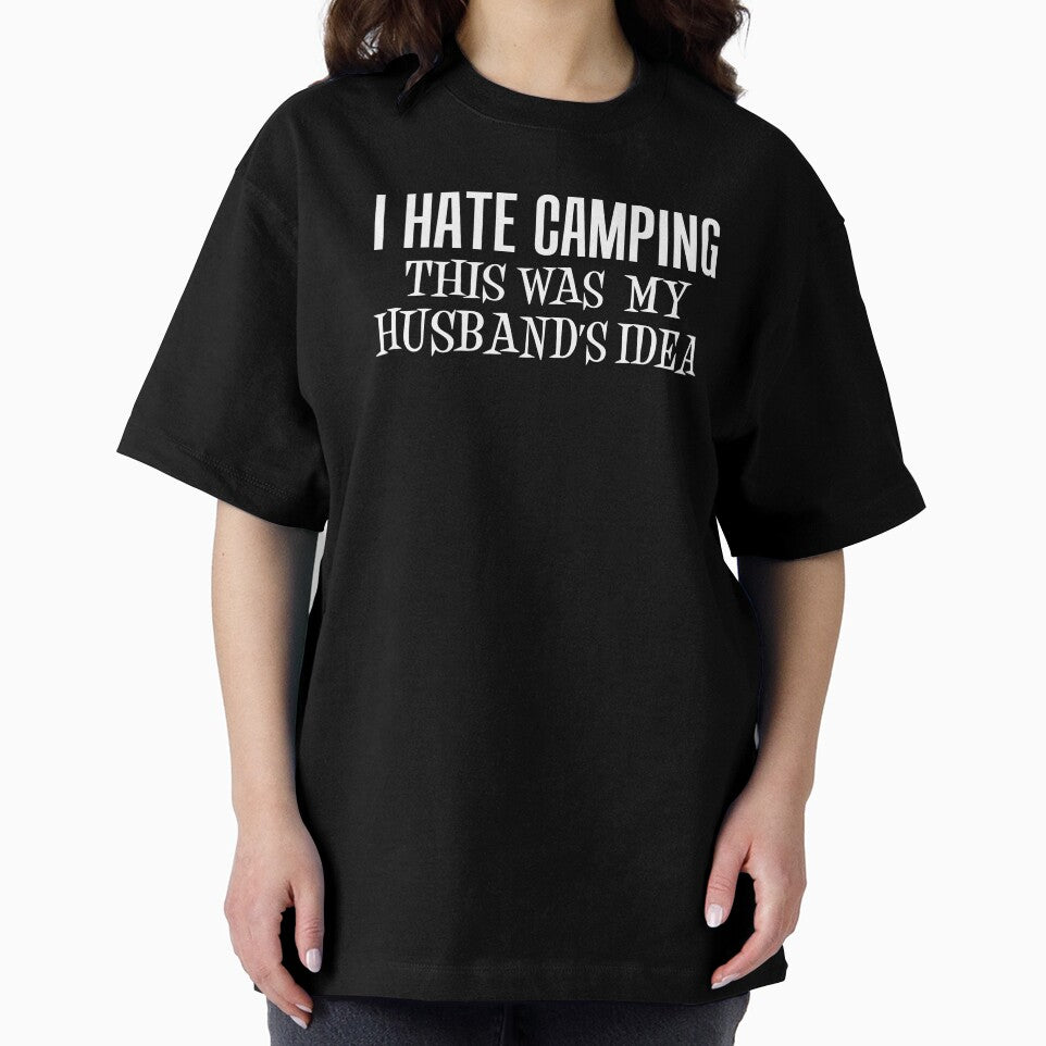 I Hate Camping This Was My Husband's Idea Wife Camper by jaycartoonist