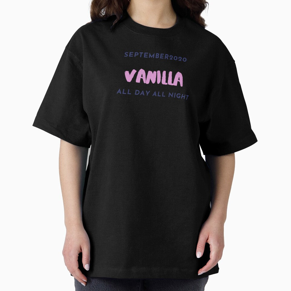 SEPTEMBER 2020 VANILLA ALL DAY ALL NIGHT SHIRT by THESRICHA65