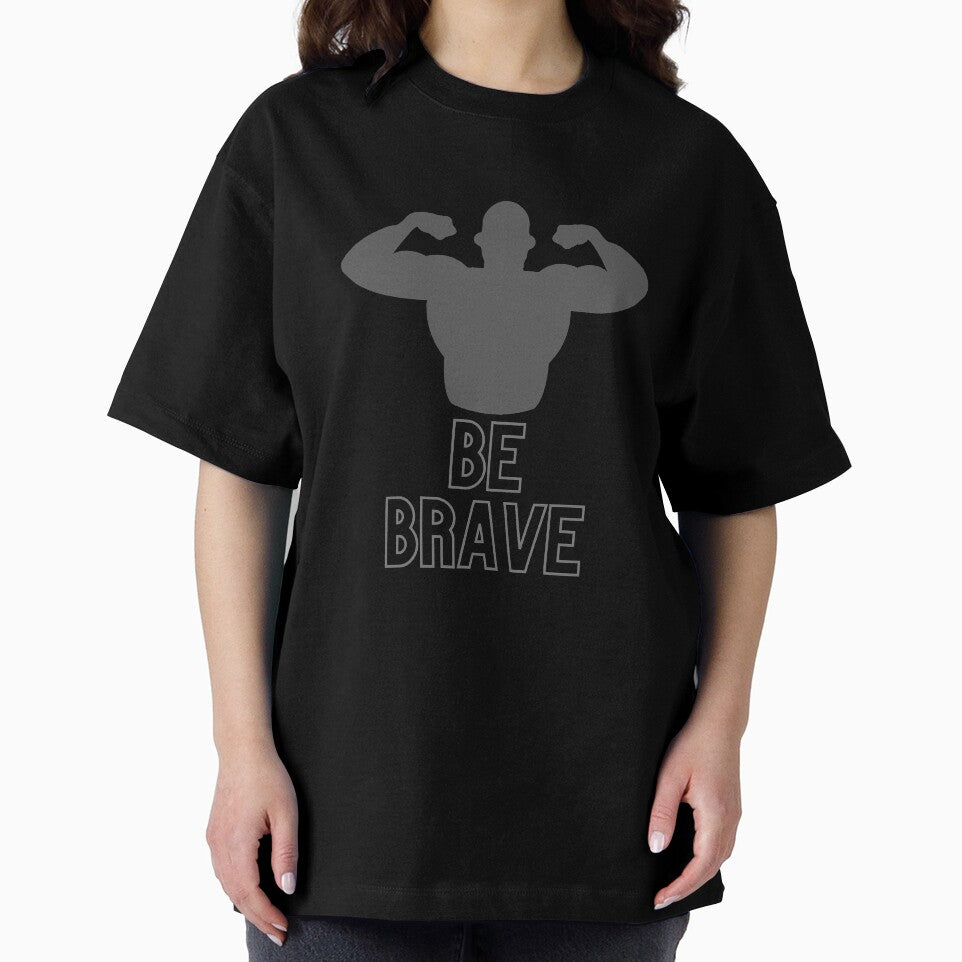 be brave gym t shirt by starlooklike