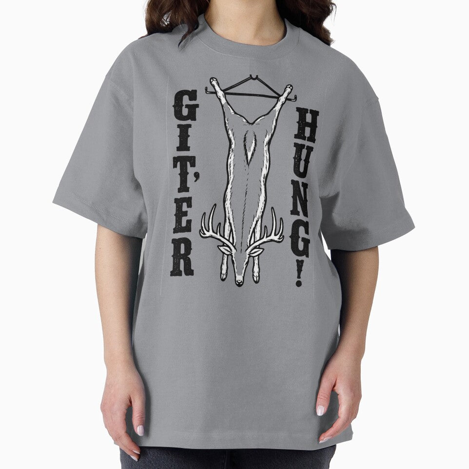 GIT'ER HUNG! by early2rize