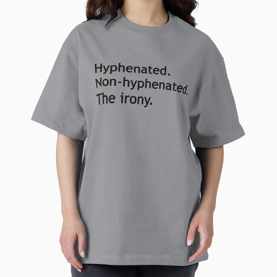 Hyphenated Non-hyphenated. The irony. by Deborah Smith
