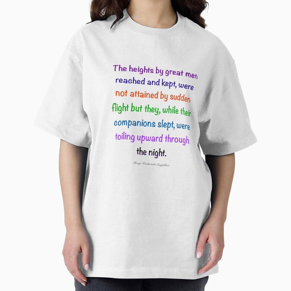 Inspirational motivational affirmation, colors colours  the heights by great men reached and kept by Artonmytee