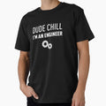 I M AN ENGINEER DUDE CHILL (Second Launch) - Understanding Engineers by FilipeFerreira