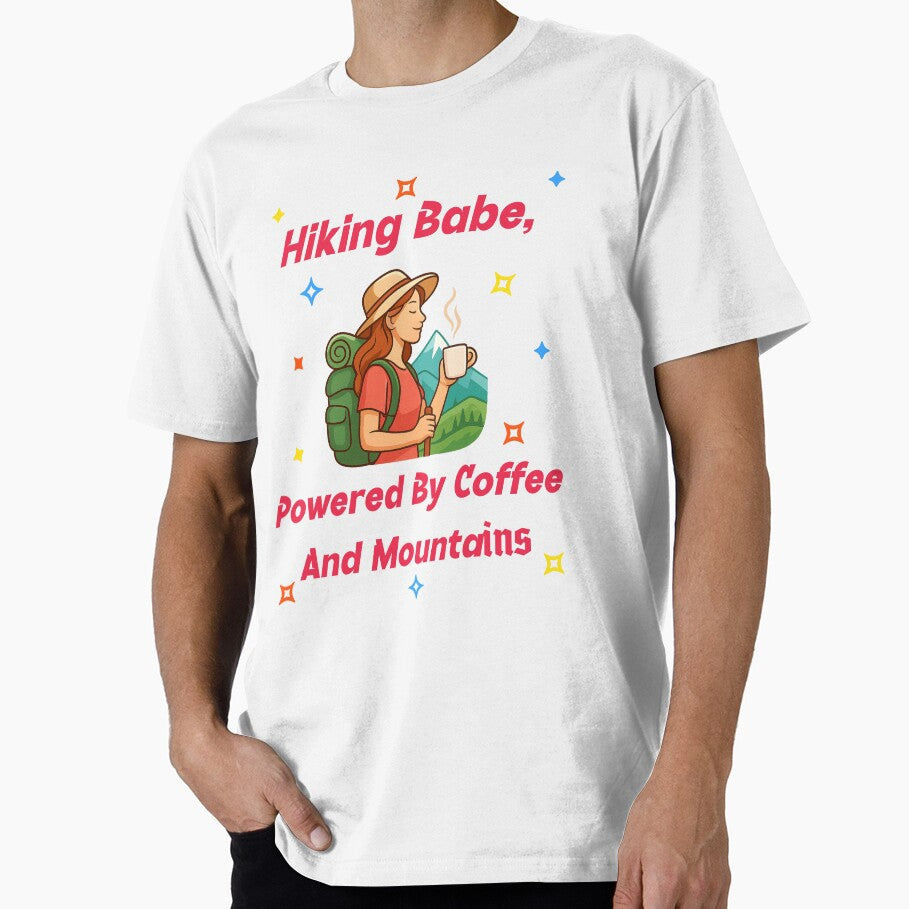 Hiking Babe, Powered by Coffee and Mountains by PrintSparkDesigns