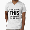 if you tolerate this your children will be next, black by PogiTShirts