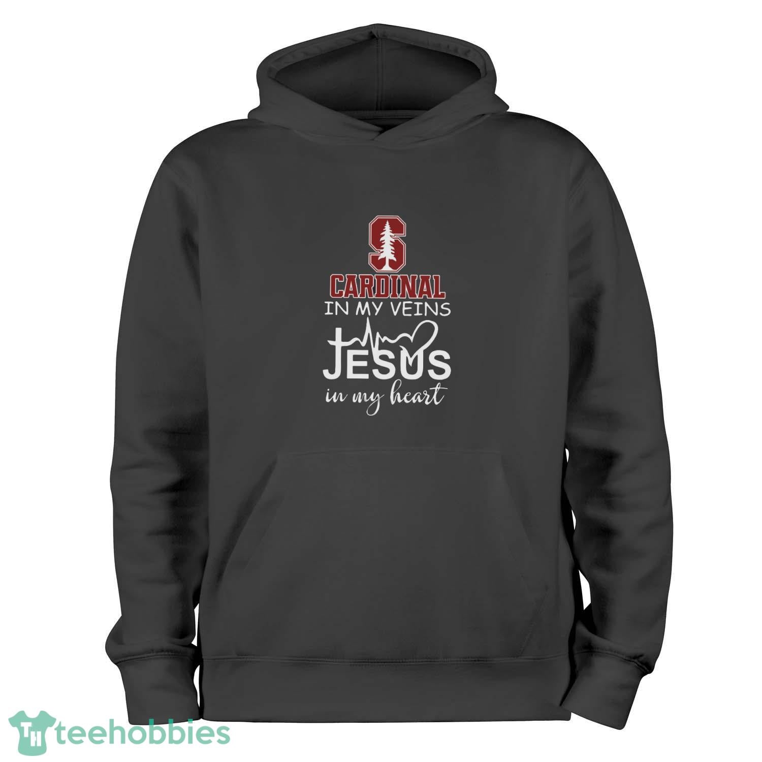 Stanford Cardinal In My Veins Jesus In My Heart Unisex , , , Long Sleeve Tee