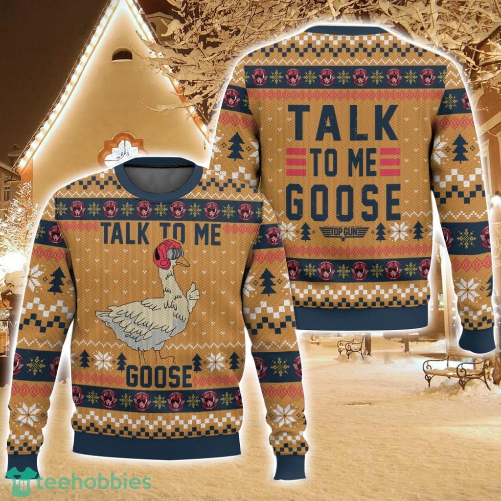 gun, Talk to me Goose Ugly Christmas Sweater For Men And Women Christmas Holiday Gift Family Gift