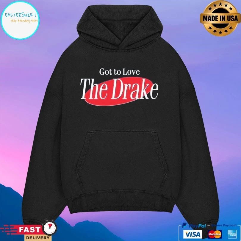 Got To Love The Drake KFCRadio T-shirts