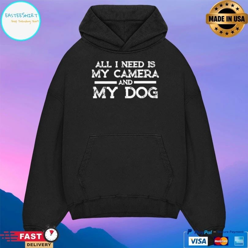 All I Need Is My Camera And My Dog T-shirt