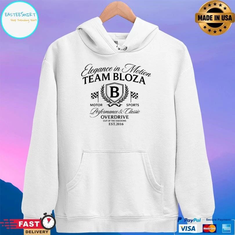 Elegance In Motion Team Bloza Motor Sports Performance And Classic Overdrive Out Of The Shadows Est 2016 T-shirts