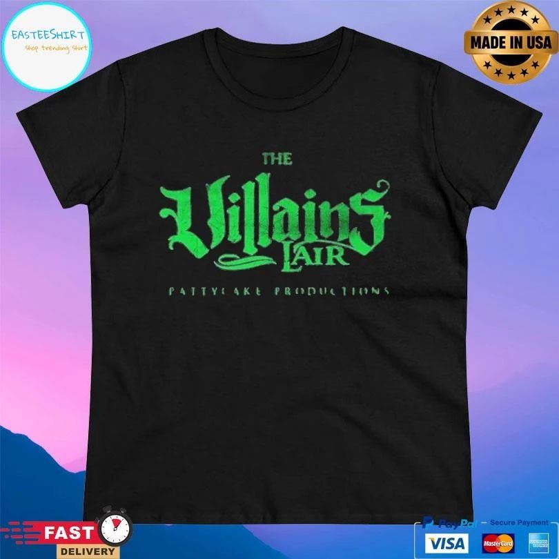 The Villains Lair Pattycake Productions T-shirts