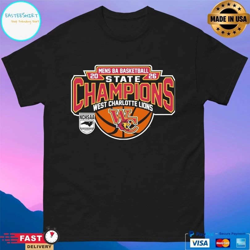 NCHSAA Men’s 8a Basketball State Champions West Charlotte Lions 2026 T-shirts