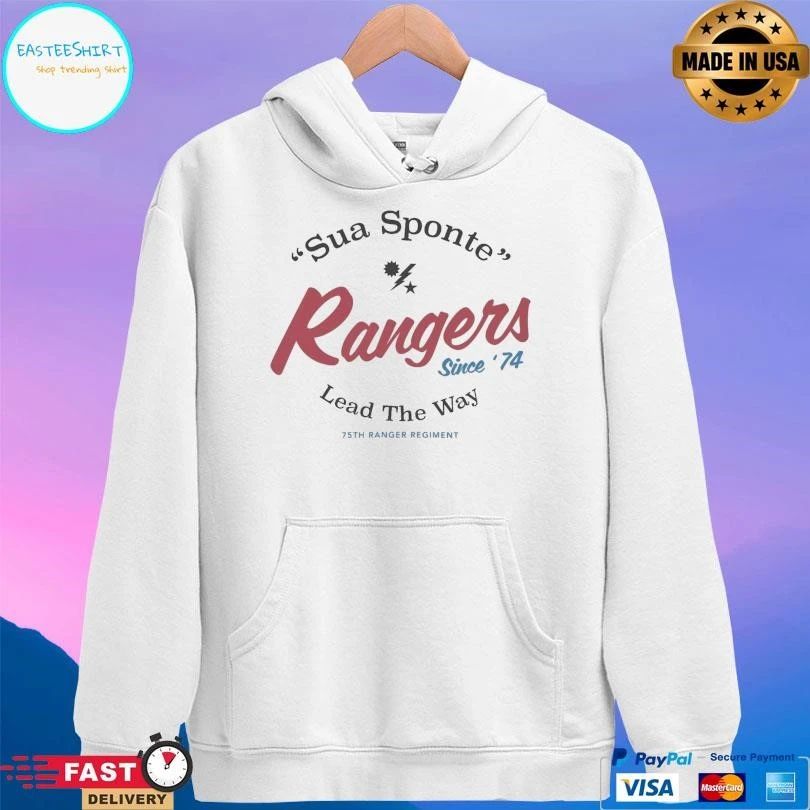 Rangers Since ’74 Sua Sponte Lead The Way 75th Ranger Regiment T-shirts