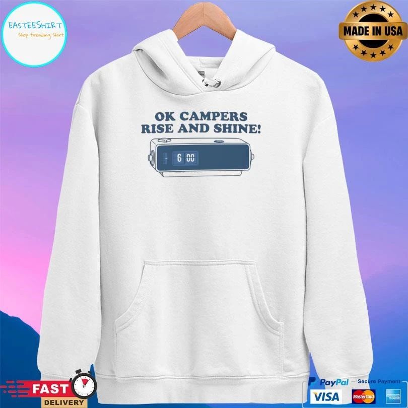 Ok Campers Rise And Shine T-shirts