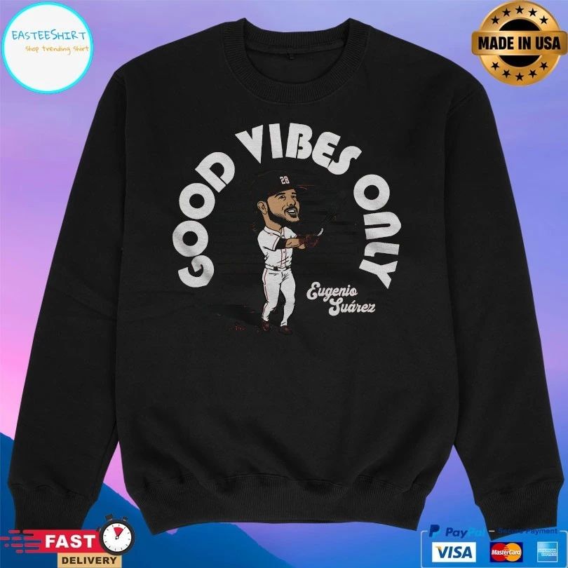 Good Vibes Only Eugenio Suarez Cincinnati Reds T-shirts