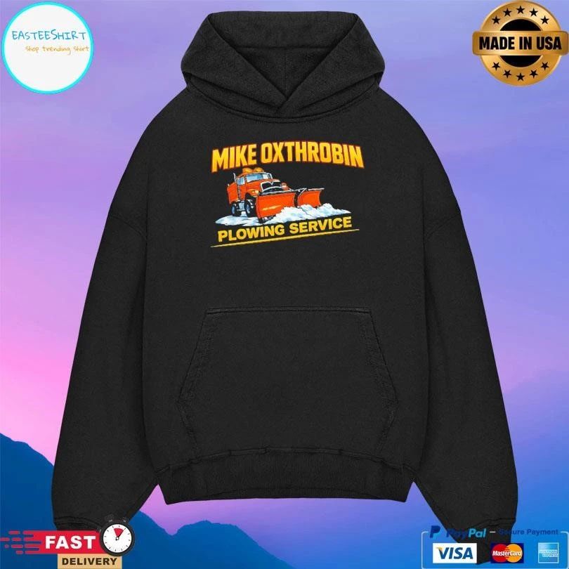 Mike Oxthrobin Plowing Service T-shirts