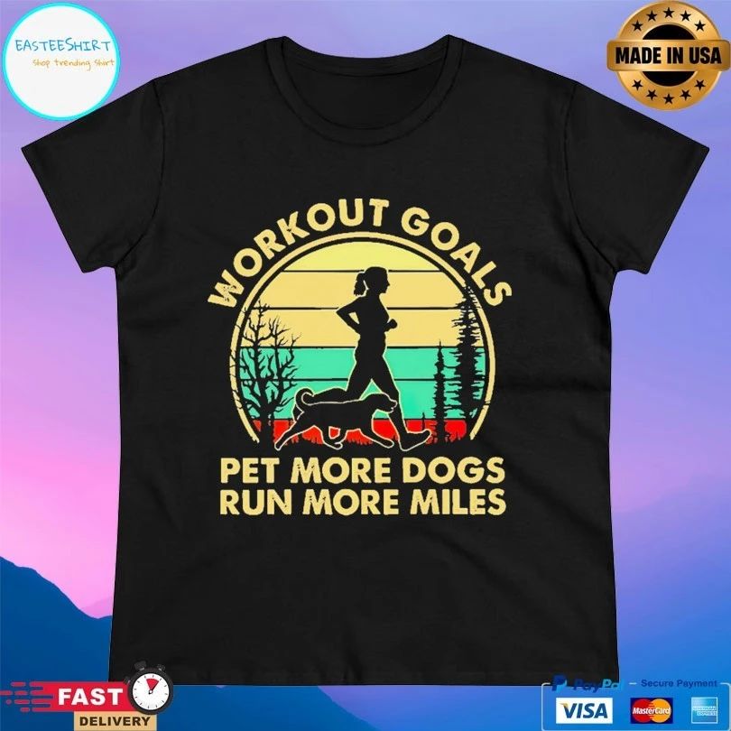 Running Workout Goals Pet More Dogs Run More Miles Vintage T-shirt