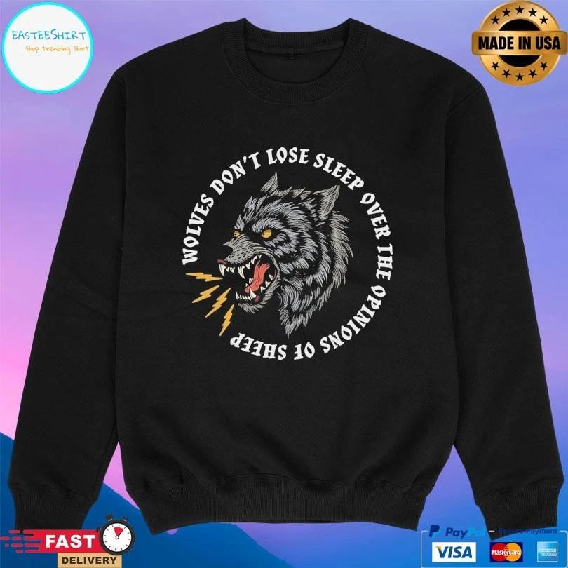 Wolves Don’t Lose Sleep Over The Opinions Of Sheep Worf T-shirts