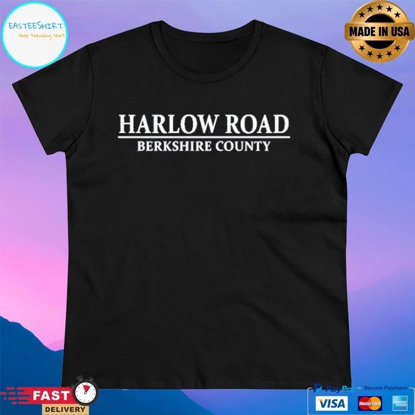Harlow Road Berkshire County T-shirts