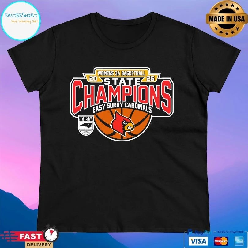 NCHSAA Women’s 3a Basketball State Champions Easy Surry Cardinals T-shirts