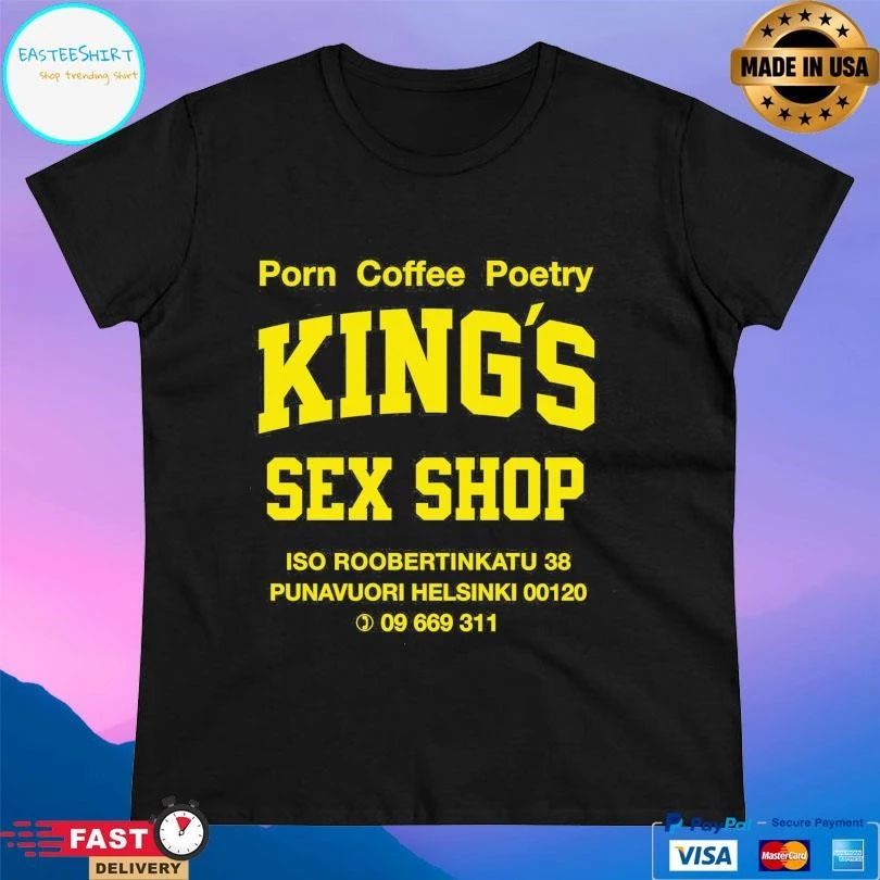 Porn Coffee Poetry King’s Sex Shop Iso Roobertinkatu 38 Punavuori Helsinki 00120 T-shirts
