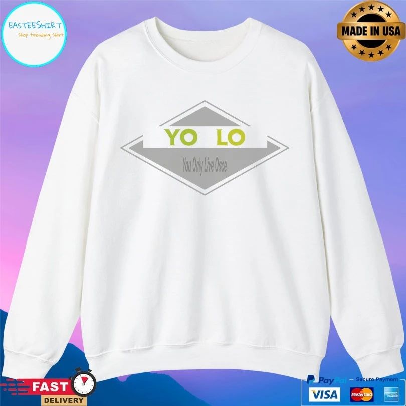 Yohlo You Only Live Once T-shirt