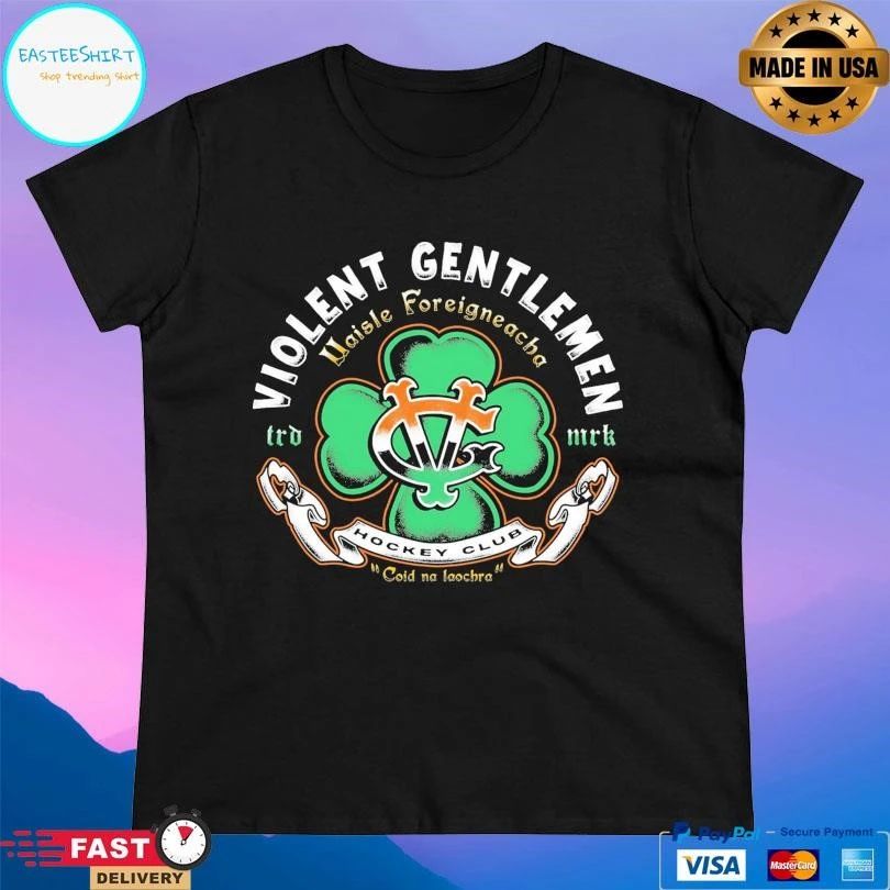 Violent Gentlemen Uaisle Foreigneacha Hockey Club Coid Na Laochra T-shirts